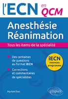 Anesthésie-Réanimation - Myriam DAO - ELLIPSES - ECN EN QCM
