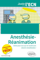 Anesthésie-Réanimation - Sacha ROZENCWAJG - ELLIPSES - Juste pour l'ECN
