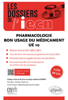 Pharmacologie Bon usage du médicament - Collège national de pharmacologie médicale (CNPM) - ELLIPSES - Les dossiers de l'iecn