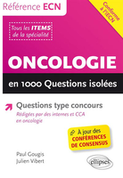 Oncologie en 1000 questions isolées - Paul GOUGIS