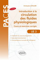Introduction à la circulation des fluides physiologiques - Christophe LETELLIER