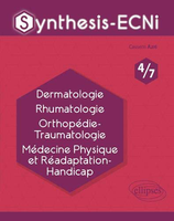 Synthesis-ECNi - 4/7 - Dermatologie Rhumatologie Orthopédie-Traumatologie Médecine Physique et Réadaptation-Handicap - Cassem Azri
