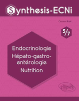 Synthesis-ECNi - 5/7 - Endocrinologie Hépato-gastro-entérologie Nutrition - Cassem Azri