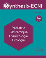 Synthesis-ECNi - 7/7 - Pédiatrie Obstétrique Gynécologie Urologie - Cassem Azri