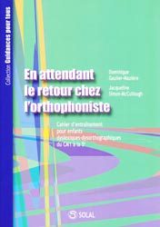 En attendant le retour chez l'orthophoniste Vol 2 - Dominique GAULIER-MAZIERE, Jacqueline SIMON-MCCULLOUGH