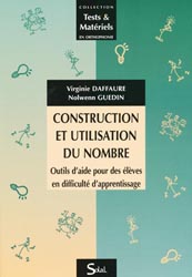 Construction et utilisation du nombre - Virginie DAFFAURE, Nolwenn GUEDIN - SOLAL - Tests et Matériels en Orthophonie