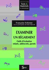Examiner un bégaiement - Françoise ESTIENNE