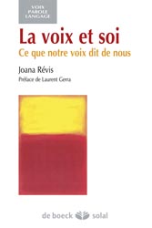 La voix et soi - Joana RÉVIS