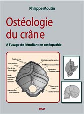 Ostéologie du crâne - Philippe MOUTIN - SULLY - 