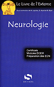 Neurologie - Sous la direction de N.LAPIDUS, S.AYADI, B.BAJER