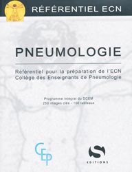 Pneumologie - COLLÈGE DES ENSEIGNANTS DE PNEUMOLOGIE - S EDITIONS - Référentiels