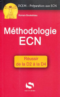 Methodologie ECN - Romain BOULESTREAU - S EDITIONS - DCEM - Préparation aux ECN