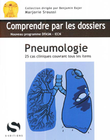 Pneumologie - Marjorie SROUSSI - S EDITIONS - Comprendre par les dossiers