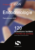 Endocrinologie - Pierre-Antoine LINCK - S EDITIONS - 120 questions isolées