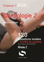 Cardiologie - Tome 2 Niveau 2 - Alexis KHORRAMI - S EDITIONS - 120 questions isolées