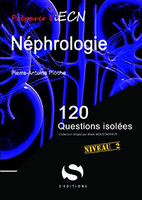 Néphrologie - Pierre-Antoine PIOCHE - S EDITIONS - 120 questions isolées