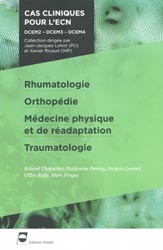 Rhumatologie - Orthopdie - Mdecine physique et de radaptation - Traumatologie - Collectif - PRADEL - Cas cliniques pour l'ECN