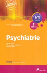 Psychiatrie - Nicolas FRANCK, Charles-Edouard RENGADE, Caroline DEMILY - PRADEL - ECN Med