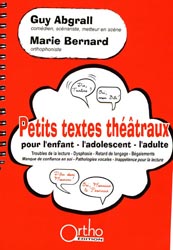 Petits textes théatraux - Guy ABGRALL, Marie BERNARD