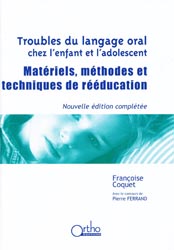 Troubles du langage oral chez l'enfant et l'adolescent - Françoise COQUET