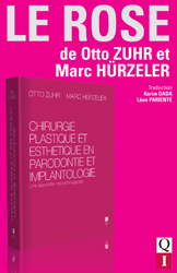 Chirurgie plastique et esthtique en parodontie et implantologie - Otto ZUHR, Marc HRZELER