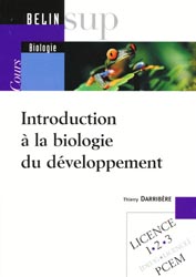 Introduction à la biologie du développement - Thierry DARRIBÈRE