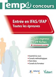 Entre en IFAS / IFAP - Toutes les preuves - COLLECTIF - VUIBERT - Tempo Concours