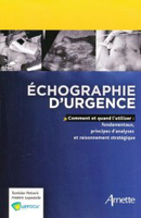 Échographie d'urgences - Tamislav PETROVIC, Frédéric LAPOSTOLLE
