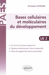Bases cellulaires et molculaires du dveloppement - Christophe CHANOINE - ELLIPSES - Cours du PCEM