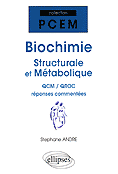 Biochimie Structurale et Métabolique - Stéphane ANDRE - ELLIPSES - PCEM