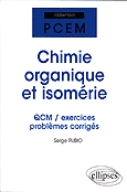 Chimie organique et isomérie - Serge RUBIO
