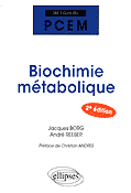 Biochimie métabolique - Jacques BORG, André REEBER - ELLIPSES - Les cours du PCEM