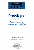 Physique - Djamel BENREDJEM, Guillaume KASPERSKI - ELLIPSES - PCEM