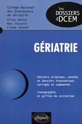Gériatrie - Gilles BERRUT, Marc PACCALIN, Claude JEANDEL