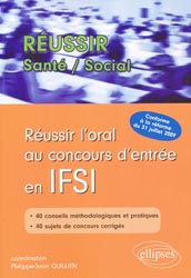 Réussir l'oral au concours d'entrée en IFSI - Philippe-Jean QUILLIEN