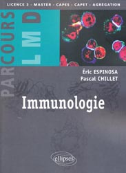 Immunologie - ric ESPINOSA, Pascal CHILLET - ELLIPSES - Parcours LMD