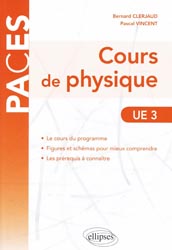 Cours de physique UE 3 - Bernard CLERJEAUD, Pascal VINCENT