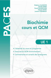 Biochimie Cours et QCM - Stéphane ALLOUCHE, Isabelle DENIS - ELLIPSES - PACES