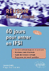 60 jours pour entrer en IFSI - Gérard CANESI, Philippe-Jean QUILLIEN