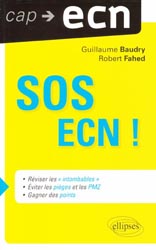 SOS ECN ! - Guillaume BAUDRY Robert FAHED - ELLIPSES - Cap ECN