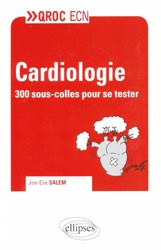Cardiologie - Joe-Elie SALEM - ELLIPSES - QROC ECN