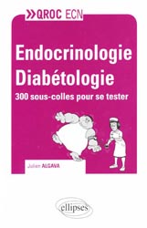 Endocrinologie - Diabtologie - Julien ALGAVA - ELLIPSES - QROC ECN