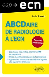 ABCDaire de radiologie à l'ECN - Aude AMATO