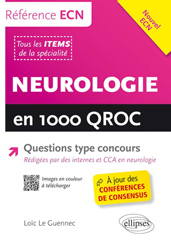 Neurologie en 1000 QROC - LE GUENNEC - ELLIPSES - Référence ECN