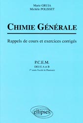 Chimie générale - Marie GRUIA, Michèle POLISSET