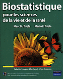 Biostatistique pour les sciences de la vie et de la santé - Marc M.TRIOLA, Mario F.TRIOLA - PEARSON - 