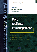 Don, résilience et management - Dominique BOURGEON