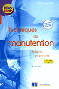 Techniques de manutention - Monique AUTISSIER