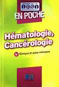 Hématologie, Cancérologie - Sous la direction de Jacques MASSOL, Jeannine DRUOT