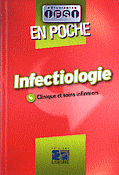 Infectiologie - Sous la direction de Jacques MASSOL, Jeannine DRUOT